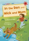 In the Den and Mick and Mum cover