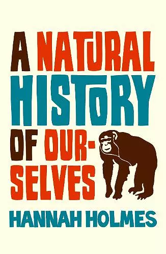 A Natural History of Ourselves cover