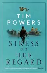 The Stress of Her Regard cover