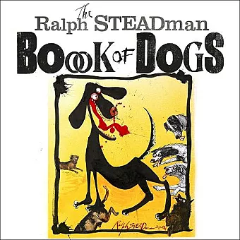 The Ralph Steadman Book of Dogs cover