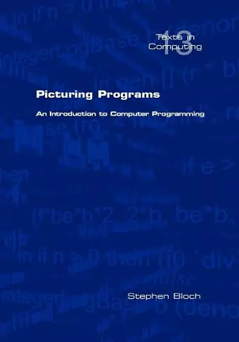 Picturing Programs. An Introduction to Computer Programming cover