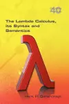 The Lambda Calculus. Its Syntax and Semantics cover