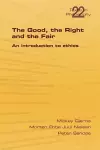 The Good, the Right & the Fair cover