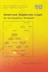 Abstract Algebraic Logic. An Introductory Textbook cover