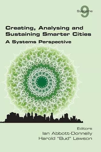 Creating, Analysing and Sustaining Smarter Cities cover