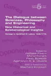 The Dialogue between Sciences, Philosophy and Engineering cover