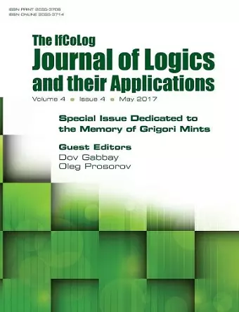 Ifcolog Journal of Logics and their Applications. Special Issue Dedicated to the Memory of Grigory Mints. Volume 4, number 4 cover