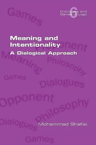 Meaning and Intentionality. A Dialogical Approach cover