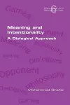Meaning and Intentionality. A Dialogical Approach cover