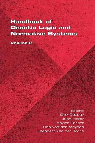 The Handbook of Deontic Logic and Normative Systems, Volume 2 cover