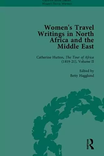 Women's Travel Writings in North Africa and the Middle East, Part II cover