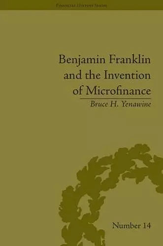 Benjamin Franklin and the Invention of Microfinance cover