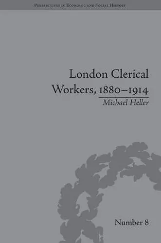 London Clerical Workers, 1880-1914 cover