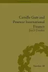 Camille Gutt and Postwar International Finance cover