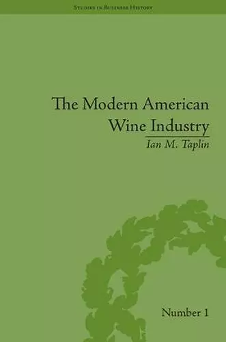 The Modern American Wine Industry cover