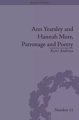 Ann Yearsley and Hannah More, Patronage and Poetry cover