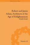 Robert and James Adam, Architects of the Age of Enlightenment cover