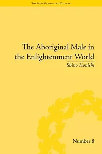 The Aboriginal Male in the Enlightenment World cover