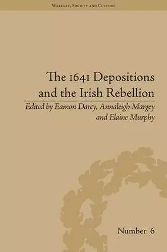 The 1641 Depositions and the Irish Rebellion cover