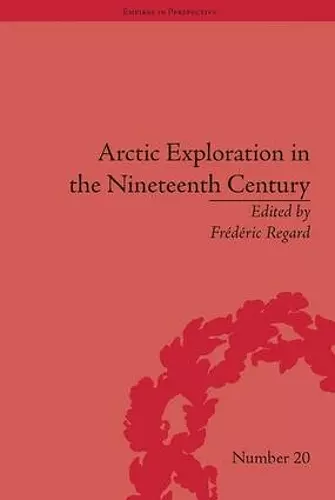 Arctic Exploration in the Nineteenth Century cover