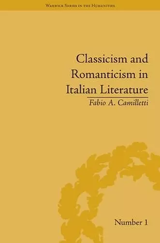 Classicism and Romanticism in Italian Literature cover