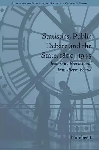 Statistics, Public Debate and the State, 1800-1945 cover