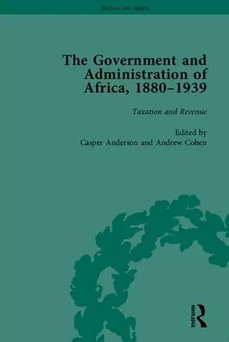 The Government and Administration of Africa, 1880–1939 cover