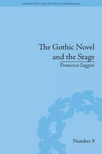 The Gothic Novel and the Stage cover