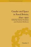 Gender and Space in Rural Britain, 1840–1920 cover