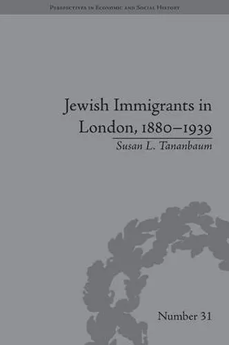 Jewish Immigrants in London, 1880–1939 cover