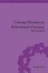 Celestial Wonders in Reformation Germany cover