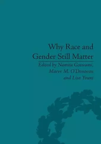 Why Race and Gender Still Matter cover