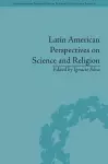 Latin American Perspectives on Science and Religion cover