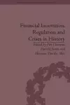 Financial Innovation, Regulation and Crises in History cover