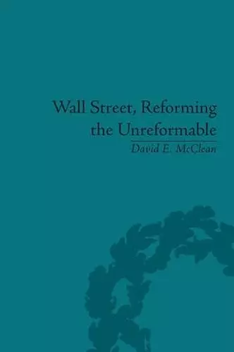 Wall Street, Reforming the Unreformable cover