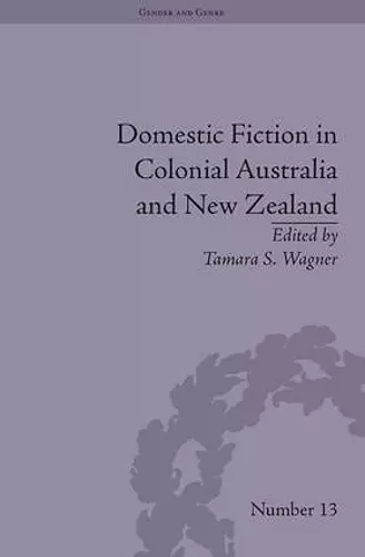 Domestic Fiction in Colonial Australia and New Zealand cover