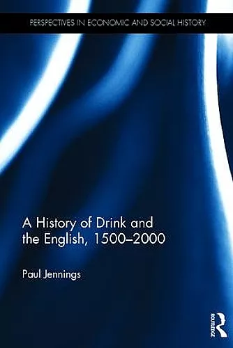 A History of Drink and the English, 1500–2000 cover