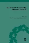 The Botanic Garden by Erasmus Darwin cover
