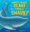 What's More Scary Than a Shark? cover