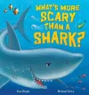 What's More Scary Than a Shark? cover