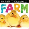 My First Touch and Feel: Farm cover