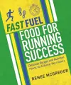 Fast Fuel: Food for Running Success cover