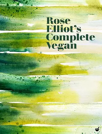 Rose Elliot's Complete Vegan cover