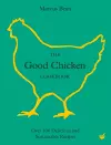 The Good Chicken Cookbook cover