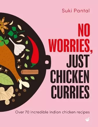 No Worries, Just Chicken Curries cover