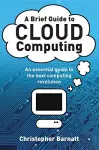 A Brief Guide to Cloud Computing cover