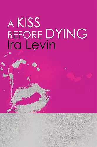 A Kiss Before Dying cover