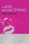 A Kiss Before Dying cover