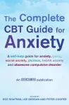 The Complete CBT Guide for Anxiety cover