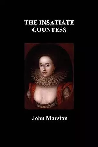 The Insatiate Countesse cover